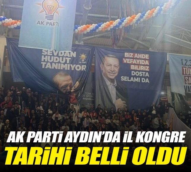 AK Parti Aydın’da İl Kongre Tarihi Belli Oldu