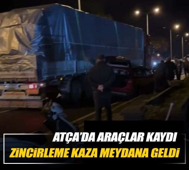 Atça’da Araçlar Kaydı, Zincirleme Kaza Meydana Geldi